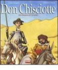 Don Chisciotte. Dal romanzo di Cervantes