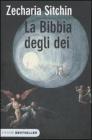La bibbia degli dei La bibbia degli dei