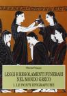 Leggi e regolamenti funerari nel mondo greco vol.1