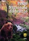 Parco nazionale d'Abruzzo. Alla scoperta del parco pi� antico d'Italia