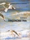 Nozioni di trigonometria nell'ambito dell'edilizia e dell'ambiente. Per gli Ist. Tecnici