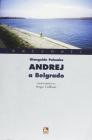 Andrej a Belgrado