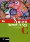 Nuovo aritmetica, geometria, algebra oggi. Geometria. Vol. C. Con espansione online. Per la Scuola media Nuovo aritmetica, geometria, algebra oggi. Geometria. Vol. C. Con espansione online. Per la Scuola media