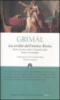 La civilt� dell'antica Roma. Ediz. integrale