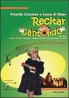 Recitar cantando ovvero come accostare bambini e ragazzi all'opera lirica attraverso il teatro