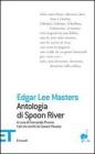 Antologia di Spoon River Antologia di Spoon River