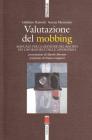 Valutazione del mobbing. Manuale per la gestione del rischio dei lavoratori e delle lavoratrici