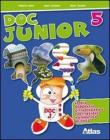 Doc junior. Sussidiario delle discipline. Per la 5� classe elementare