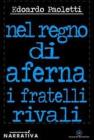 Nel regno di Aferna. I fratelli rivali