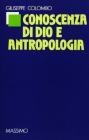 Conoscenza di Dio e antropologia