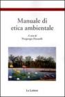 Manuale di etica ambientale