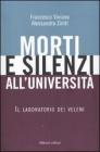 Morti e silenzi all'universit�. Il laboratorio dei veleni