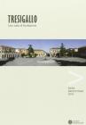 Tresigallo. Una citt� di fondazione