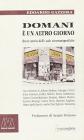 Domani � un altro giorno. Breve storia delle sale cinematografiche
