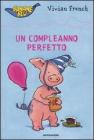 Il compleanno perfetto