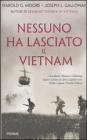 Nessuno ha lasciato il Vietnam Nessuno ha lasciato il Vietnam
