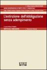 L' estinzione dell'obbligazione senza adempimento