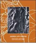 Andrea Lippi disegni. Strane fantasie, ignoti desideri, pallide visioni, sogni, chimere