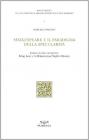 Shakespeare e il paradigma della specularit�. Lettura di due campioni: King Lear e A midsummer night's dream