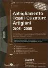Abbigliamento tessili calzature artigiani 2005-2008