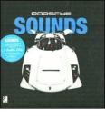 Porsche sounds. Con 3 CD Audio
