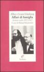 Affari di famiglia. Lettere scelte 1957-1965