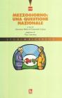 Mezzogiorno: una questione nazionale