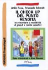 Il check up del punto vendita. Incrementare la redditivit� di grandi e medie superfici