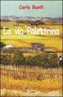 La via Palestrina
