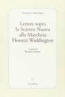 Lettere sopra la scienza nuova alla marchesa Florenzi Waddington