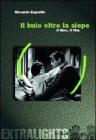 Il buio oltre la siepe. Il libro, il film