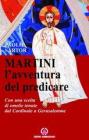 Martini. L'avventura del predicare