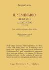 Il seminario. Libro XXIII. Il sinthomo 1975-1976. Testo stabilito da Jacques-Alain Miller