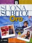 Suonasubito! Vol. B. Ediz. oro. Con espansione online. Per la Scuola media. Con DVD-ROM. Con girandola per flauto