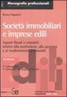 Societ� immobiliari e imprese edili. Aspetti contabili e fiscali relativi alla costruzione, alla gestione e al trasferimento d'immobili