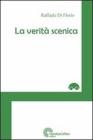 La verit� scenica