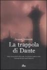 La trappola di Dante La trappola di Dante