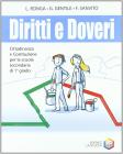 Diritti e doveri. Cittadinanza e Costituzione. Per la Scuola media