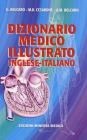 Dizionario medico illustrato. Inglese-italiano Dizionario medico illustrato. Inglese-italiano