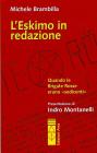 L' eskimo in redazione. Quando le Brigate Rosse erano �Sedicenti�