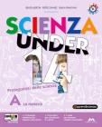 Scienza under 14. Protagonisti delle scienze. Volume A-B-C-D. Con espansione online. Per la Scuola media. Con CD-ROM