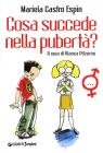 Cosa succede nella pubert�?