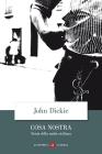 Cosa Nostra. Storia della mafia siciliana Cosa Nostra. Storia della mafia siciliana