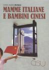 Mamme italiane e bambini cinesi. Una ricerca etnografica nei paesi vesuviani