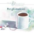 Per gli studenti. Salmi e preghiere