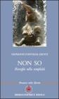 Non so, risveglio nella semplicit�
