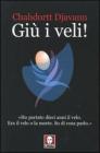 Gi� i veli!