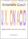 U.K. on acid. Viaggio attraverso la Summer of Love inglese