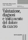 Valutazione, diagnosi e trattamento del dolore da cancro