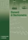 Elementi di stechiometria Elementi di stechiometria
